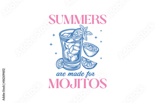 Summers Are Made For Mojitos Vintage Summer Cocktail SVG Design