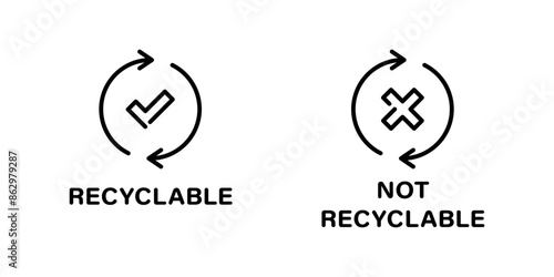 Recyclable and not recyclable vector icons. Recycle ecological symbol icon set.