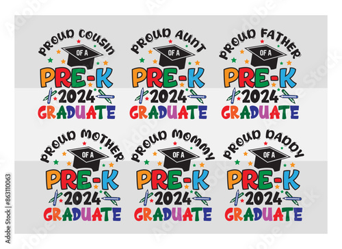 Pre-K graduation 2024 SVG, Pre-K Graduation Family bundle,  Preschool Graduation Svg, Pre-K Graduate T-Shirt Design, Preschool Grad Svg, Kinder garden Svg, Proud family,