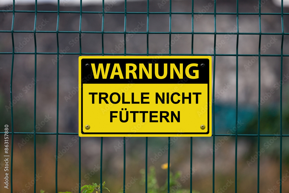 Warning, don't feed the trolls - Sign in German Warning, don't feed the trolls - Sign in German