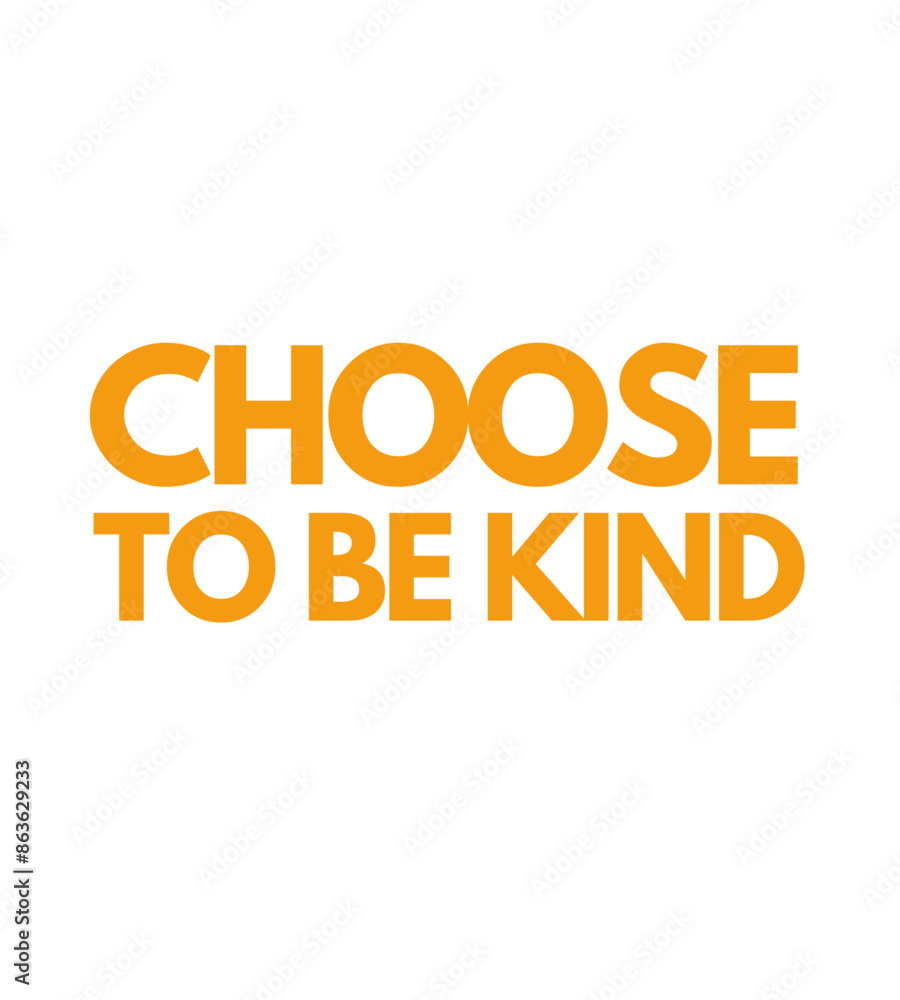 T Shirt Design choose to be kind T Shirt Design choose to be kind