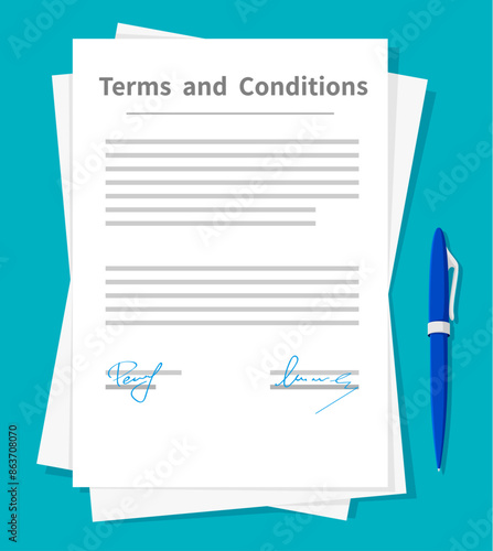 Terms and conditions document papers and pen top view. Vector legal agreement outlining rights, responsibilities and limitations. Business contract sheet with a sign, specifies privacy or resolution