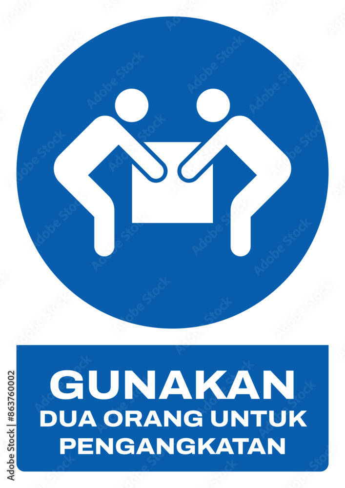 ISO mandatory safety signs v2 in indonesian_gunakan dua orang untuk pengangkatan size a4/a3/a2/a1 ISO mandatory safety signs v2 in indonesian_gunakan dua orang untuk pengangkatan size a4/a3/a2/a1