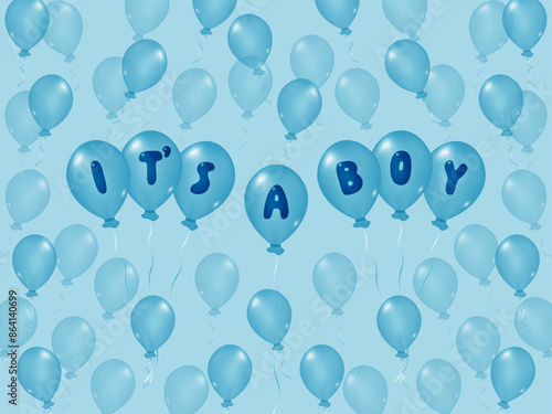  It's a boy. Celebration pattern with blue balloons for gender party. Design for holiday greeting card and invitation of baby shower, birthday, childbirth. Know gender of unborn child. Boy or girl. 
