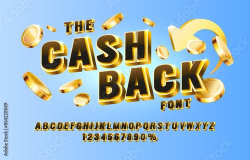 The Cash Back golden font, color gold. English alphabet and numbers sign. Vector illustration