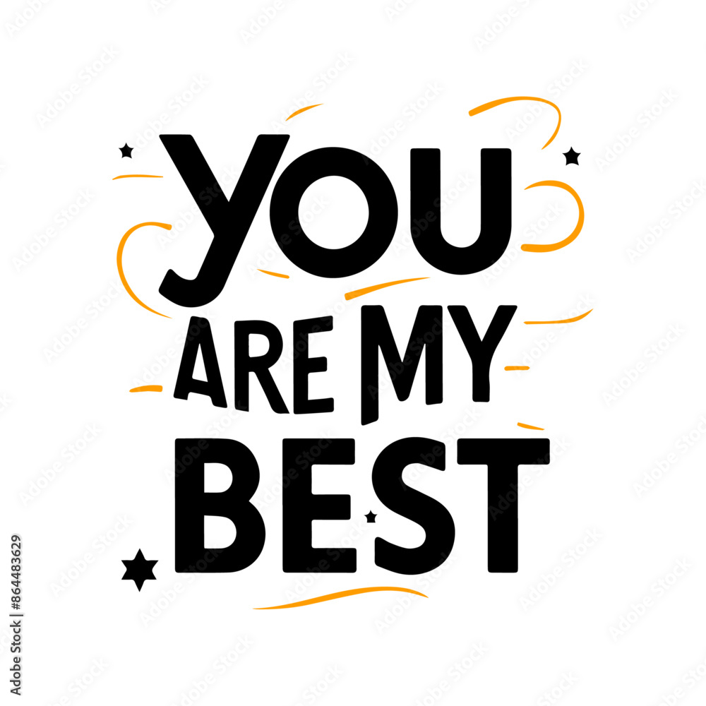 Fototapeta premium four-word mental awareness quotes you are my best 