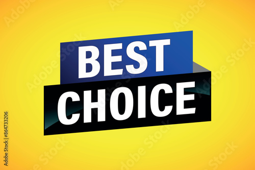 best choice poster banner graphic design icon logo sign symbol social media website coupon

