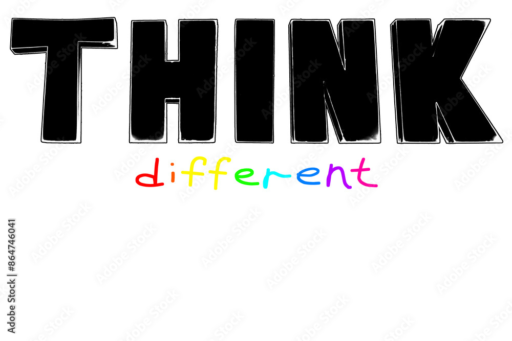 Fototapeta premium Think different, think outside box, stand out from crowd, outstanding concept, creative idea design, motivation quote, inspiration text banner, imagination poster, personal individuality, mind freedom