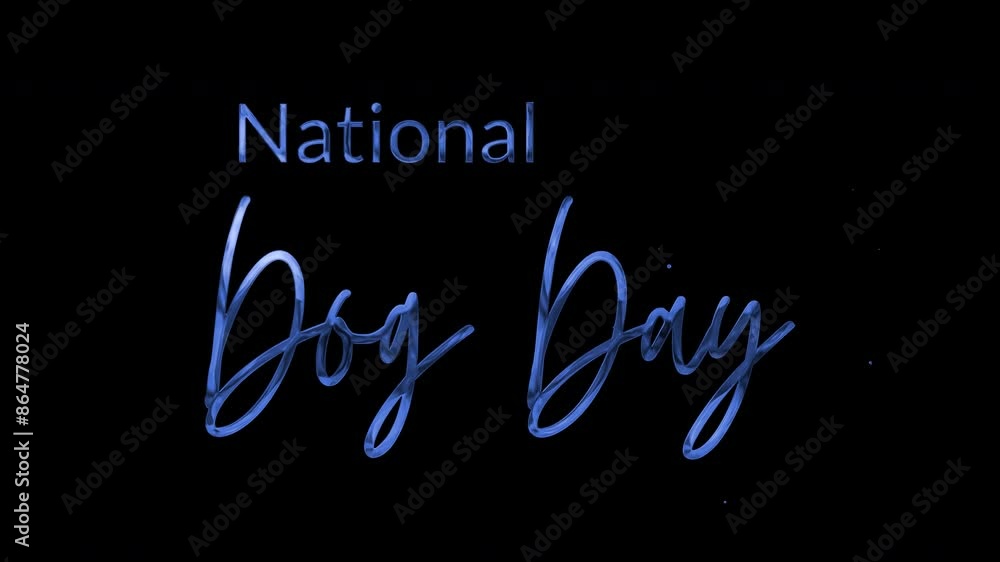National Dog Day Text Animation: Elegant 4K video with blue ink droplets forming flowing calligraphy, glowing effect, transparent background
National Dog Day Text Animation: Elegant 4K video with blue ink droplets forming flowing calligraphy, glowing effect, transparent background