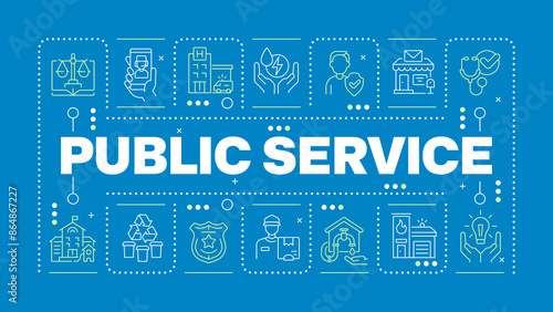 Public service blue word concept. Government services. Law enforcement and healthcare. Horizontal vector image. Headline text surrounded by editable outline icons. Hubot Sans font used