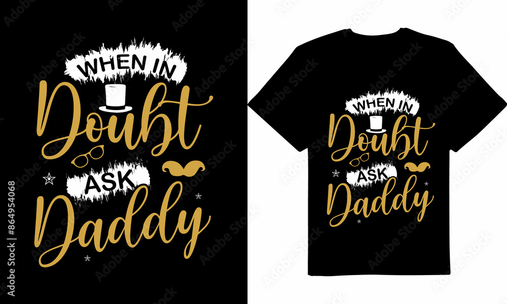 Happy world father day, new tshirt design, t-shirt design, t-shirt, vector design, happy father day, unique design, father's day, dad, creative t-shirt, Father day, Happy world father day, new tshirt design, t-shirt design, t-shirt, vector design, happy father day, unique design, father's day, dad, creative t-shirt, Father day,