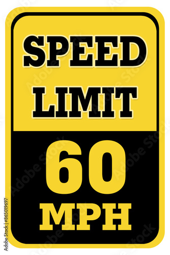 SPEED LIMIT 60 ROAD SIGN
