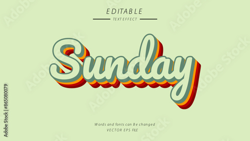 Editable style text effect - Sunday style effect