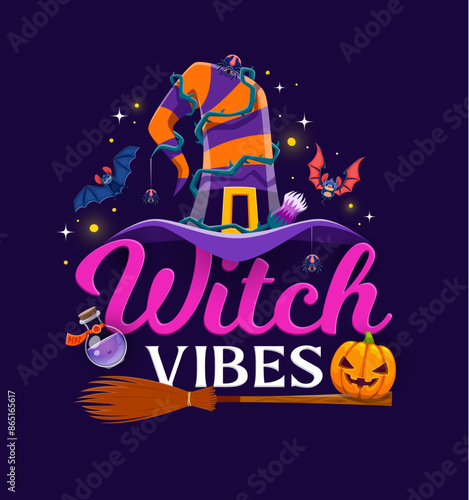 Halloween holiday quote, t shirt print witch vibes with cartoon vector striped pointed hat with spiders and thorns, broomstick, potion concoction flask, pumpkin and bat on festive sparkling background