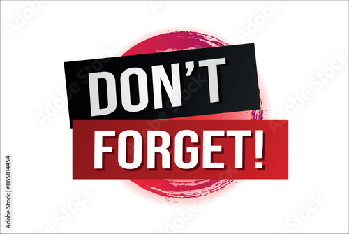 don't forget poster banner graphic design icon logo sign symbol social media website coupon

