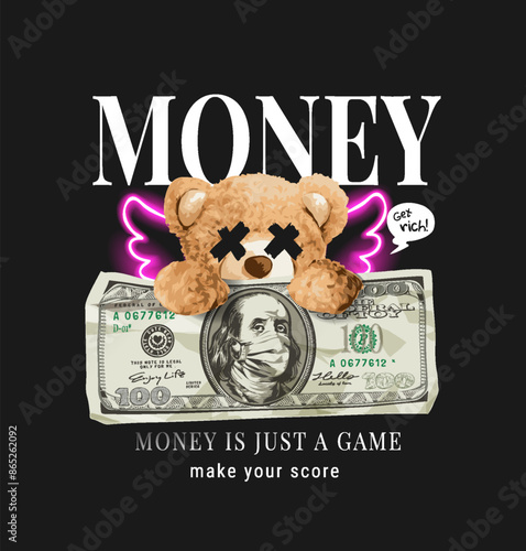 money slogan with bear doll angel and cash hand drawn vector illustration on black background