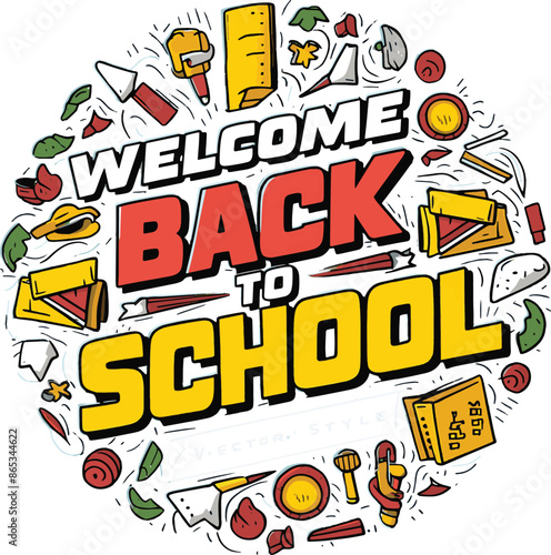 welcome Back to school education vector design, illustration, typography, tex, cartoon