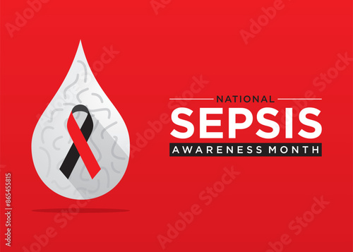 Sepsis Awareness Month is observed in September each year to raise awareness about sepsis, a life-threatening condition caused by the body's response to an infection.