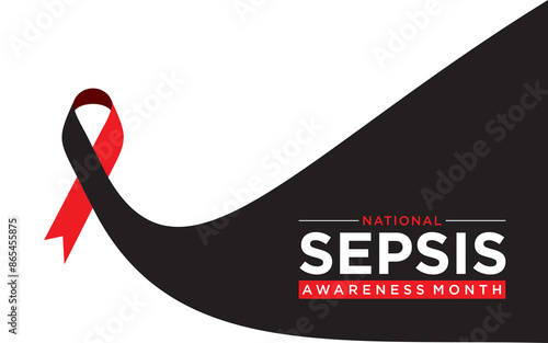 Sepsis Awareness Month is observed in September each year to raise awareness about sepsis, a life-threatening condition caused by the body's response to an infection.