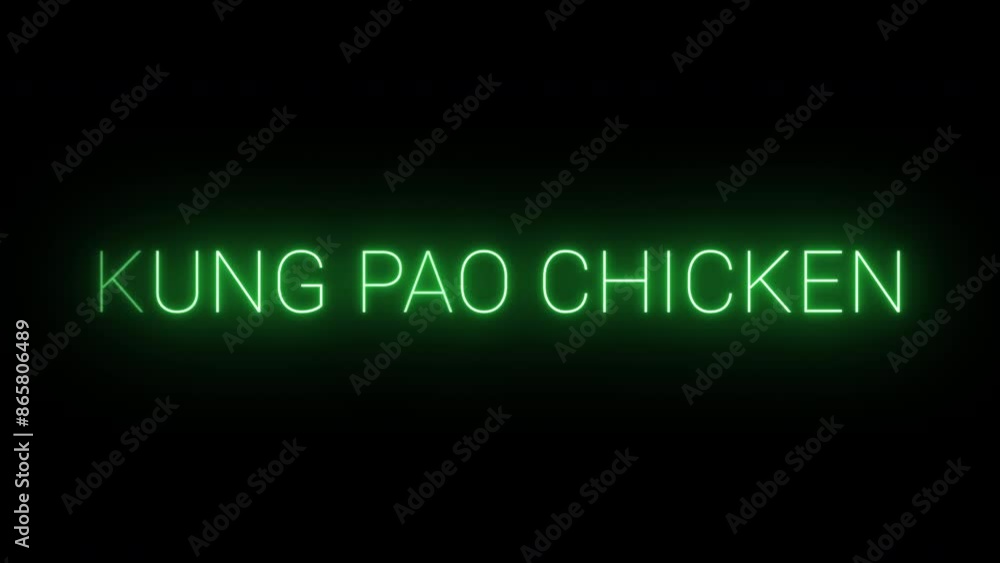 Flickering neon green glowing Kung Pao Chicken text animated on black background Flickering neon green glowing Kung Pao Chicken text animated on black background