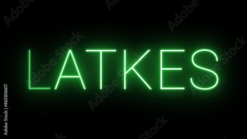 Flickering neon green glowing Latkes text animated on black background photo
