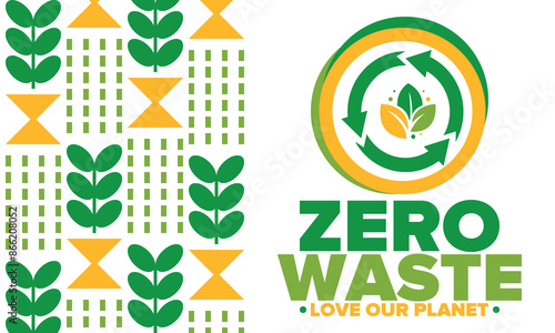 Zero Waste. Ecology poster. Refuse and Reduce. To Reuse and Recycle. Green January for environment. Eco friendly lifestyle. Save the planet. No plastic, only eco bag. Vector illustration