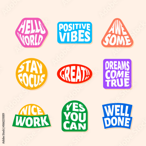 collection of stickers adorned with motivational phrases and encouraging words.