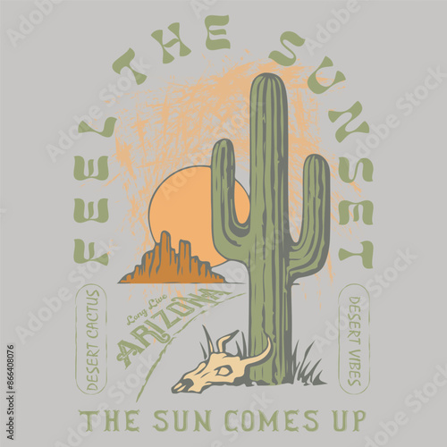 Desert vibes vector t-shirt design. Arizona desert state t shirt graphic design. Vintage artwork for apparel, sticker, batch, background, poster, t-shirts prints, and other uses. Sun comes up.