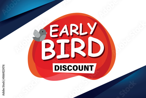early bird discount poster banner graphic design icon logo sign symbol social media website coupon

