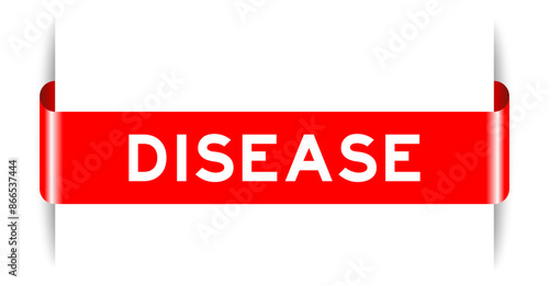Red color inserted label banner with word disease on white background
