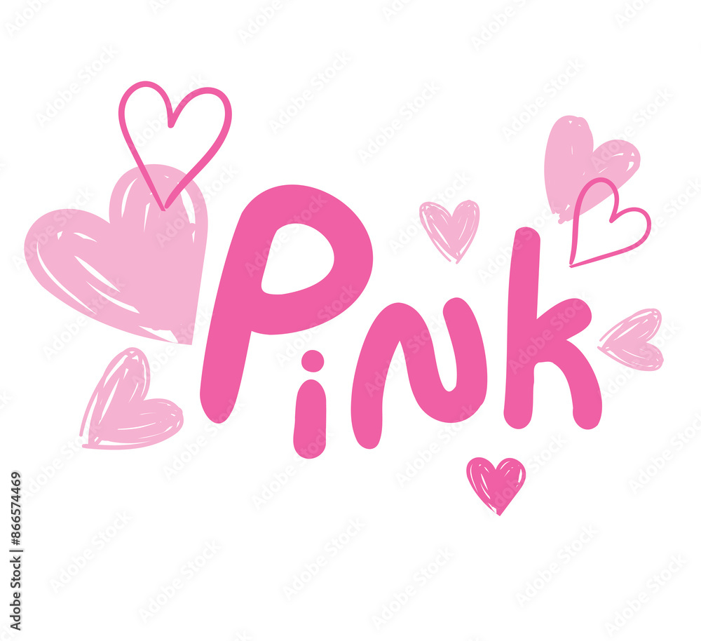 Hand Drawn slogan Pink vector illustration Print Design Hand Drawn slogan Pink vector illustration Print Design