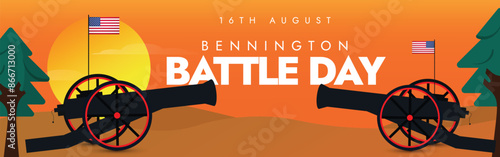 Bennington battle day. 16th August Bennington battle day cover banner, post with two cannons, USA flags on them, sunset view in background. The day honours the Valor, determination displayed by forces