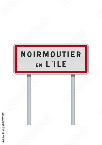 Panneau d'entrée de la ville de Noirmoutier en l'Île (Vendée) en vectoriel