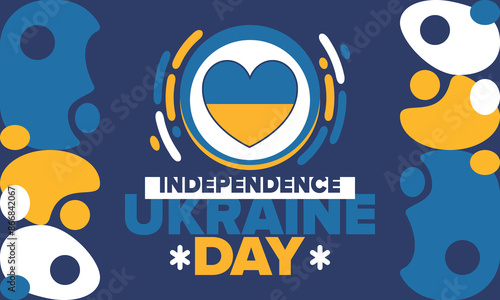 Independence Day in Ukraine. National happy holiday, celebrated annual in August 24. Ukrainian flag. Blue and yellow. Patriotic elements. Poster, card, banner and background. Vector illustration