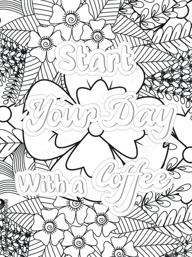 Wallpaper Mural Coffee Quotes Flower Coloring Page Beautiful black and white illustration for adult coloring book Torontodigital.ca