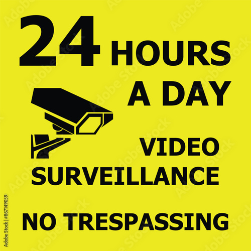 CCTV security sign security camera sign 24 hours a day vector