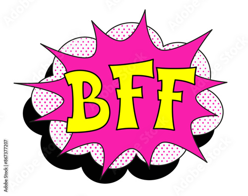 abbreviation bff (best friends forever) in retro comic speech bubble with halftone dotted shadow on white background. vector vintage pop art illustration easy to edit and customize. eps 10