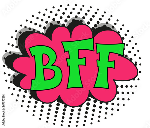 abbreviation bff (best friends forever) in retro comic speech bubble with halftone dotted shadow on white background. vector vintage pop art illustration easy to edit and customize. eps 10