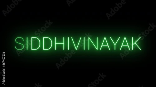 Flickering neon green glowing Siddhivinayak text animated on black background photo