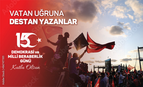 15 Temmuz Demokrasi ve Milli Beraberlik Günü