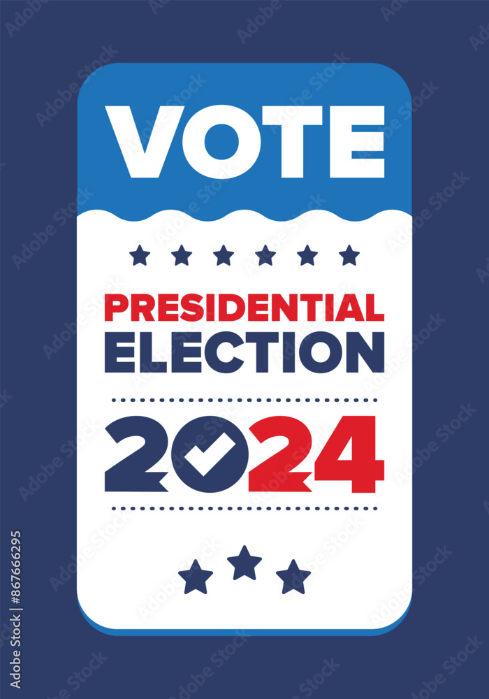 Presidential Election 2024 in United States. Vote day, November 5. US Election. Patriotic american element. Poster, card, banner and background. Vector illustration Presidential Election 2024 in United States. Vote day, November 5. US Election. Patriotic american element. Poster, card, banner and background. Vector illustration
