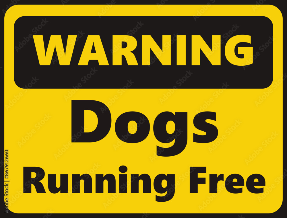 Fototapeta premium Warning Dogs Running Free safety signage in vector illustration