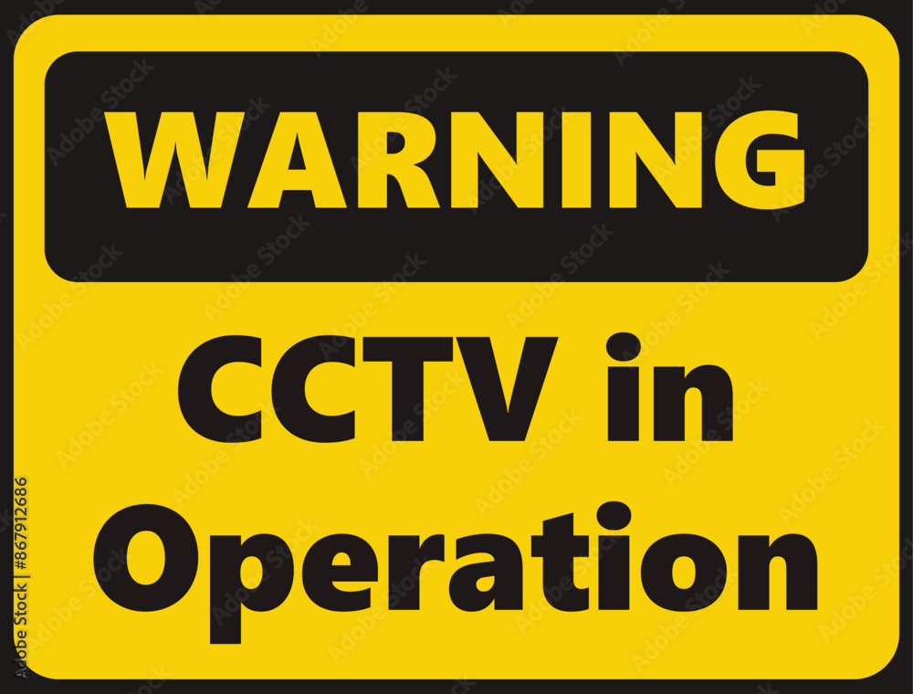 Fototapeta premium Warning CCTV in Operation safety signage in vector illustration 