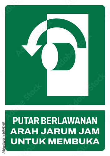 ISO emergency and first aid safety signs in indonesian_putar berlawanan arah jarum jam untuk membuka size a4/a3/a2/a1 photo