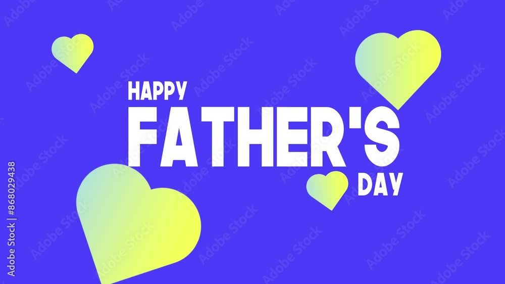 Happy father's day animation with heart. International father's day. Happy father's day animation with heart. International father's day.