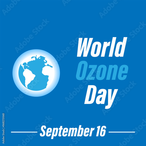 World Day for the Protection of the Earth's Protective Ozone Layer. Blue background and vector graphics