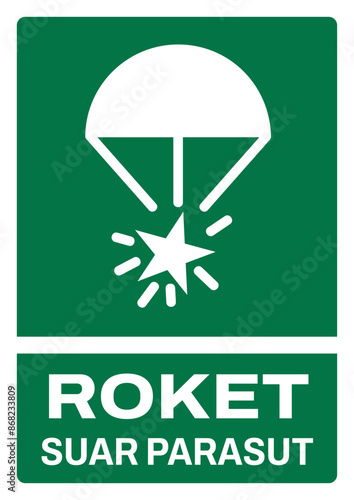 ISO emergency and first aid safety signs in indonesian_rocket suar parasut size a4/a3/a2/a1 photo