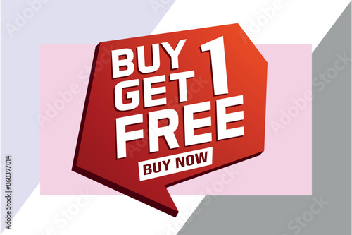 buy 1 get free buy now poster banner graphic design icon logo sign symbol social media website coupon

