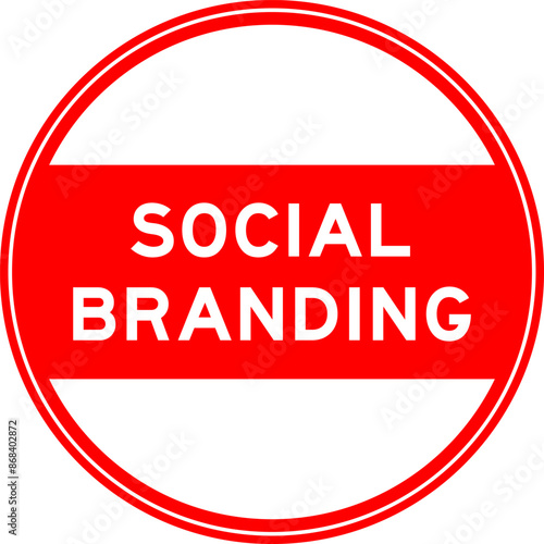 Red color round seal sticker in word scoail branding on white background