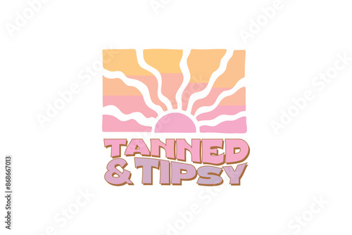 Tanned & tipsy, Vintage Summer Sublimation T shirt Design 